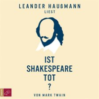 Ist Shakespeare tot? by Twain, Mark